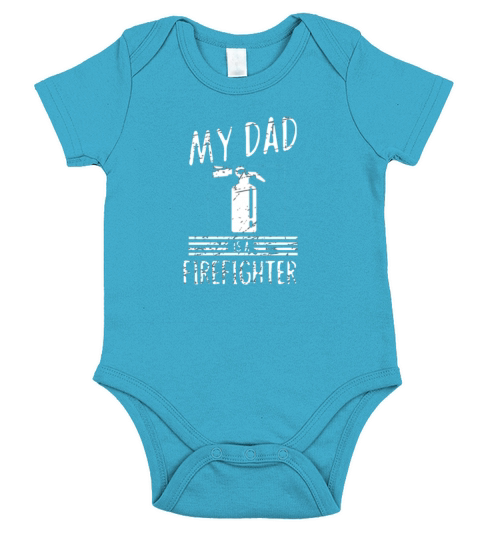 My dad is a firefighter - fire department Short Sleeve Baby One-Piece