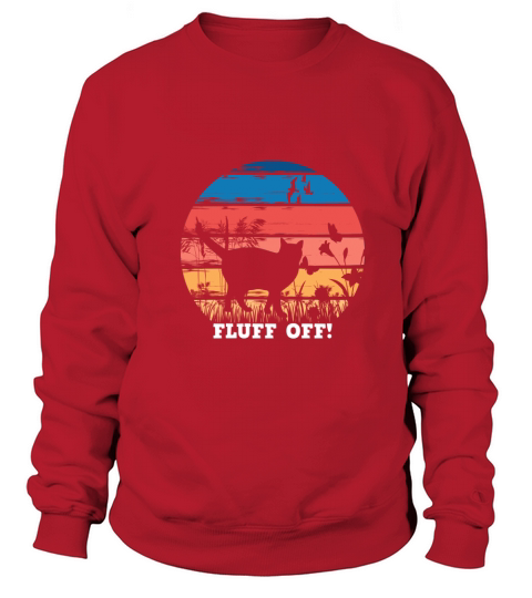 Fluff off! Women's Sweatshirt