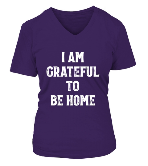 I AM GRATEFUL TO BE HOME Corona Virus Gift Women's V-Neck T-shirt