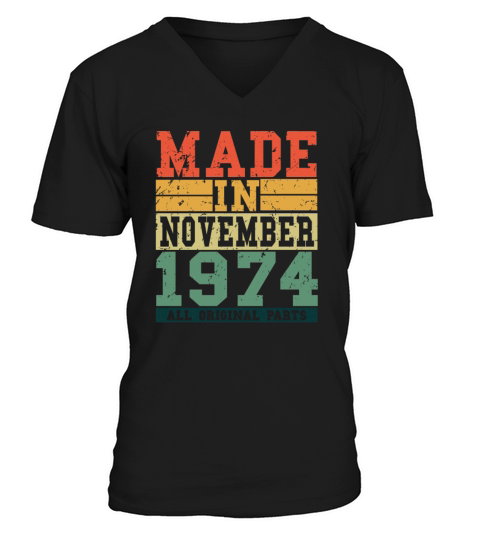 1974 Birthday November Vintage Saying Men's V-Neck T-shirt