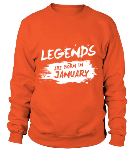 Legends are born in January Women's Sweatshirt