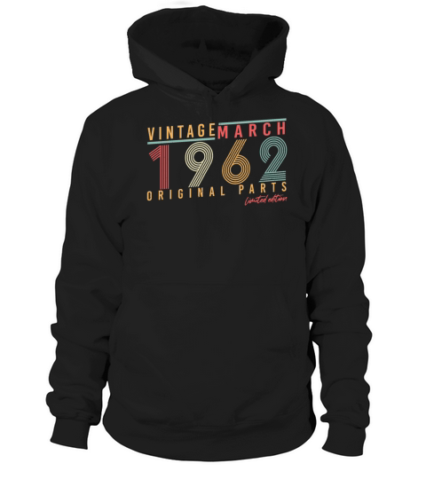 1962 March Vintage Original Hoodie Unisex