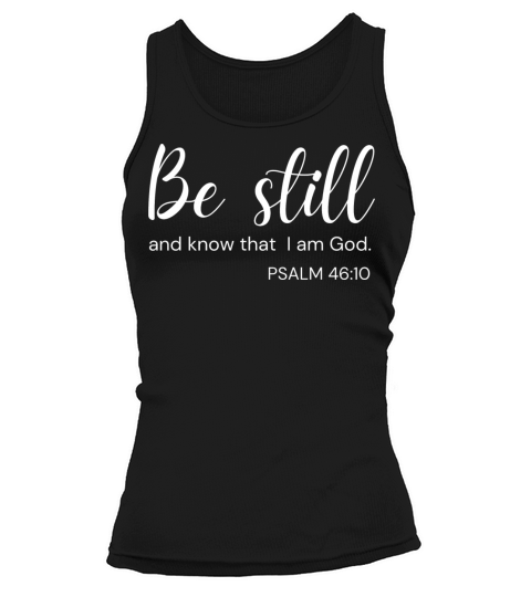 Be Still and Know That I am God Women's Tank Top