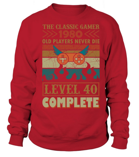 The classic gamer 1980 Level 40 complete Women's Sweatshirt