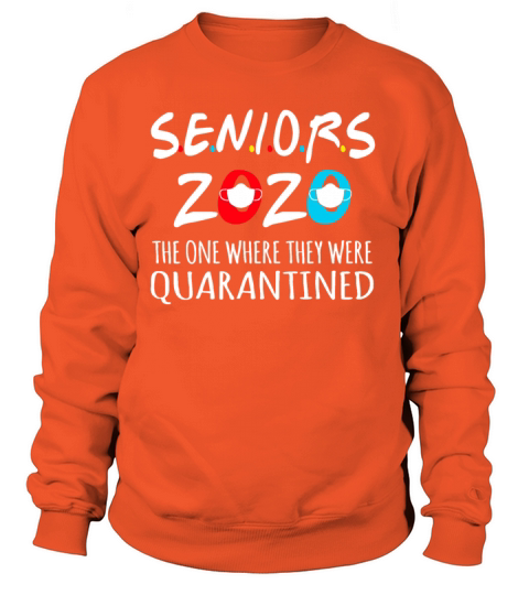 Class Of 2020 Graduation Senior Funny Quarantine Women's Sweatshirt