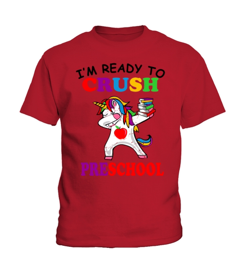Im Ready to Crush Preschool Dabbing Unicorn Back Kids T-Shirt