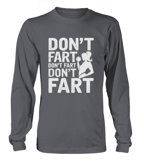 DON’T FART Women's Long Sleeve