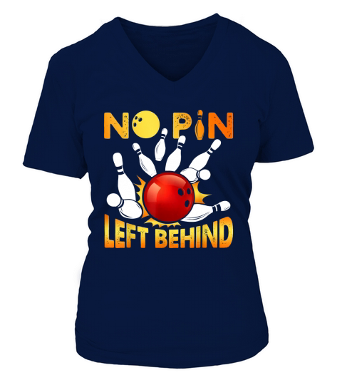 No Pin Left Behind Bowling V-neck T-Shirt Woman