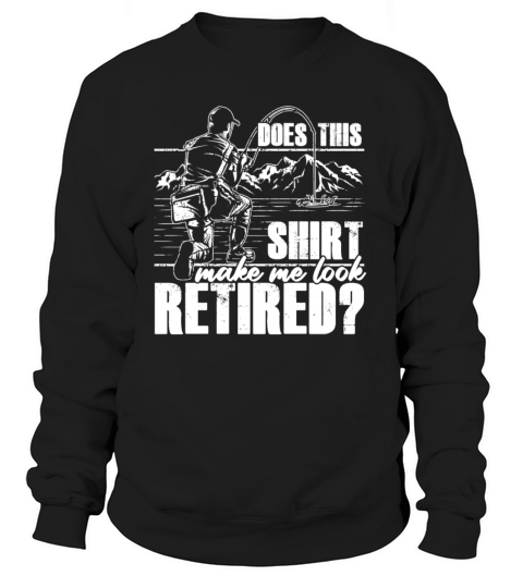 Retired Fisherman Angler Retirement Grandpa Gift Women's Sweatshirt