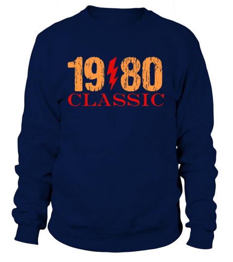 1980 classic gift idea 40th birthday Women's Sweatshirt