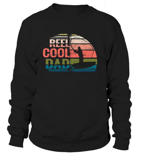 Reel Cool Dad Fisherman Daddy Fathers Day Gifts Women's Sweatshirt