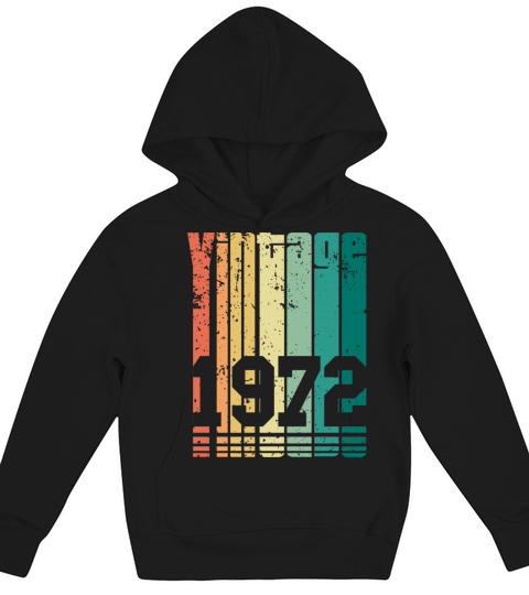 Vintage 1972 50th Birthday Fiftieth Gift Kids Hoodie