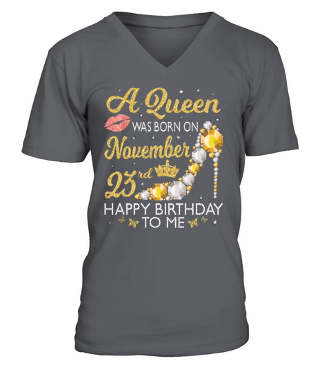 A Queen Was Born On November 23Rd Happy Birthday T Men's V-Neck T-shirt