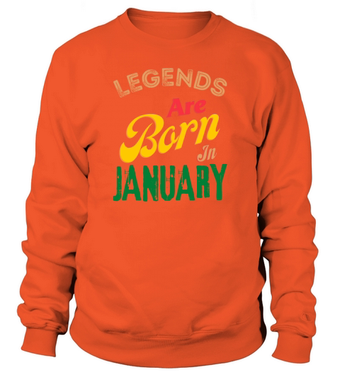 Legends are born in January Women's Sweatshirt