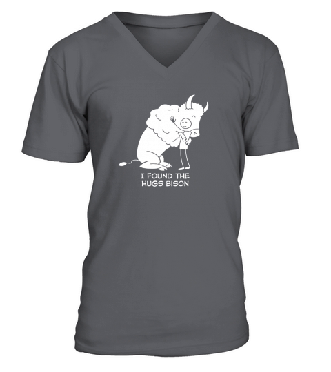 I Found The Hugs Bison T-Shirt V-Neck T-shirt