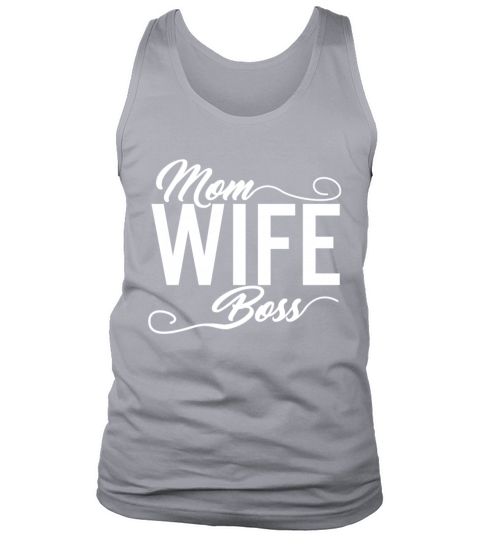 Mom Wife Boss Mothers Day gift For Best Moms Men's Tank Top
