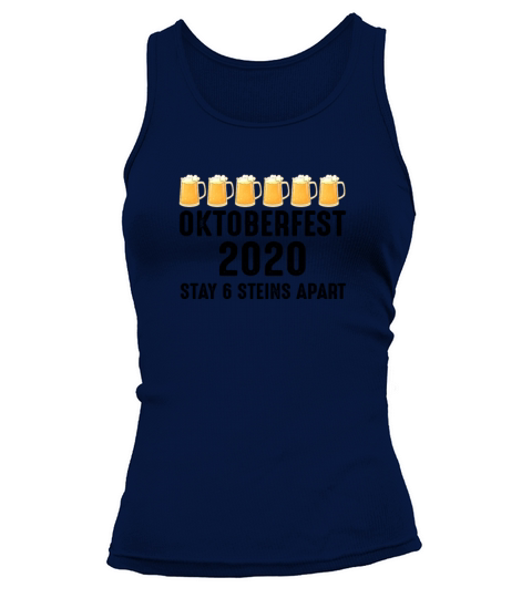 Oktoberfest 2020 Stay 6 Stein Apart Beer October Women's Tank Top