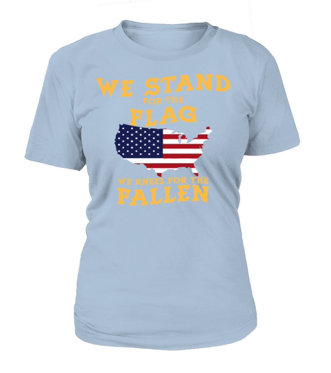 WE STAND FOR THE FLAG Memorial Day Gift Women's T-Shirt