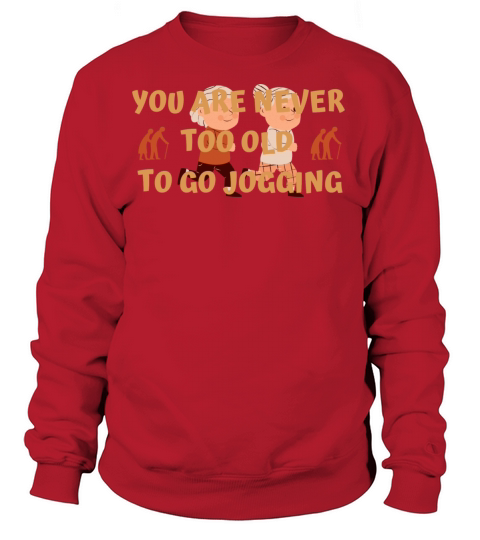 Never too old jogging Women's Sweatshirt