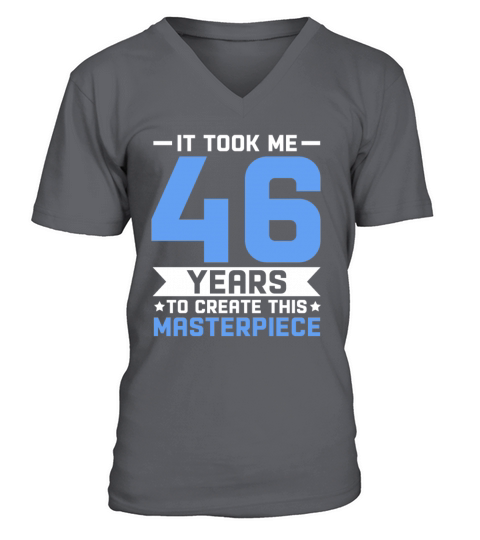 46th Birthday Gift 46 years Old Men Women Birthday Men's V-Neck T-shirt