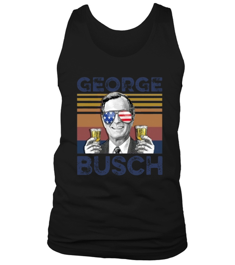 Vintage George W. Bush Busch 4th Of July Independence Day shirth Tank Top Unisex