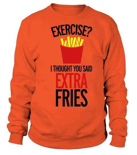 Extra Fries Women's Sweatshirt