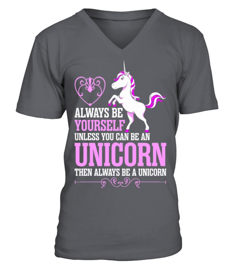 Always Be Yourself Unless You Can Be An Unicorn Men's V-Neck T-shirt