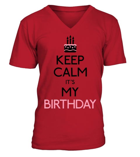 keep calm birthday Men's V-Neck T-shirt