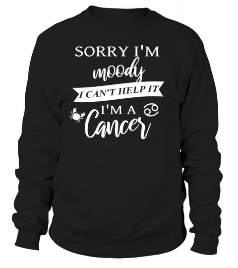Moody Cancer Horoscope Zodiac Astrology Women's Sweatshirt