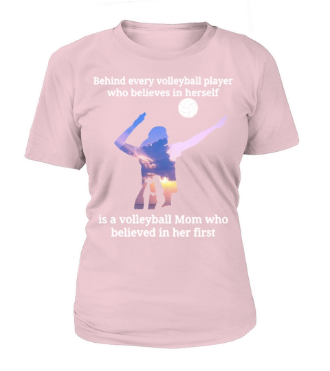 behind every volleyball player who believes in him Women's T-Shirt