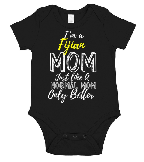 Im A Fijian Mom Better Than A Normal Mom Short Sleeve Baby One-Piece