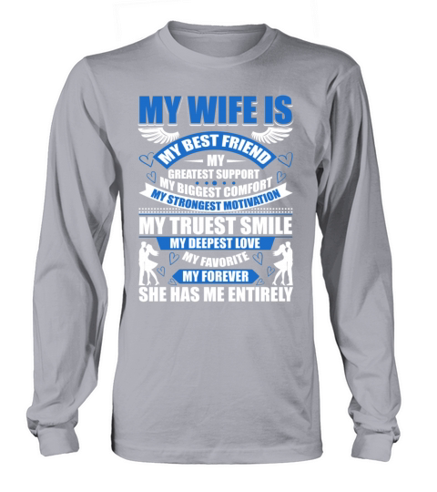 My Wife Is Best Friend T Shirt Women's Long Sleeve