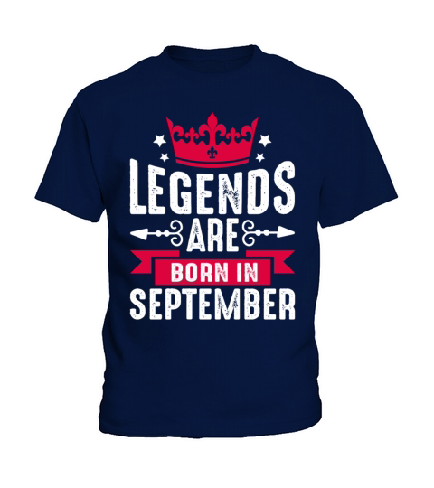 Legends Are Born in September Kids T-Shirt