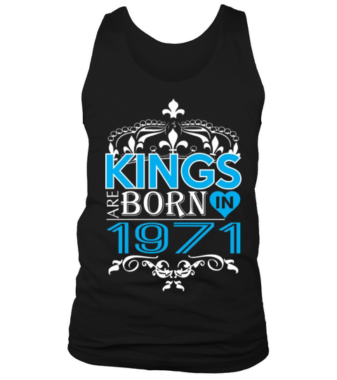 Kings Are Born In 1971 Happy Fathers Day Men's Tank Top