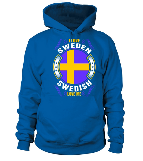 I Love Sweden Swedish Love Me Tshirt Women's Hoodie