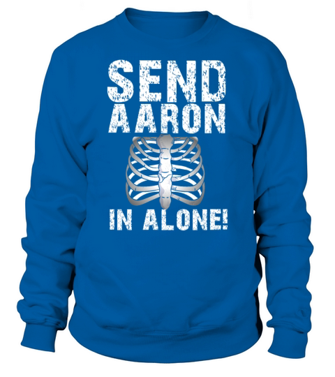 Send Aaron in alone Ghoast Hunting Women's Sweatshirt