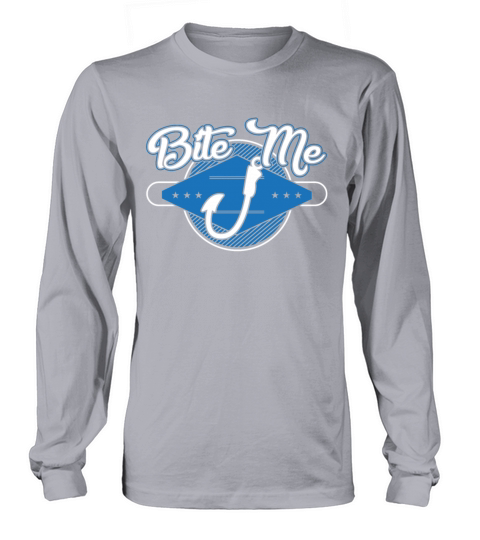 Bite Me Angler Fisherman Fishing Gift Men's Long Sleeve