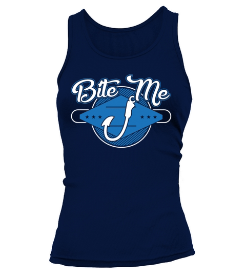 Bite Me Angler Fisherman Fishing Gift Women's Tank Top