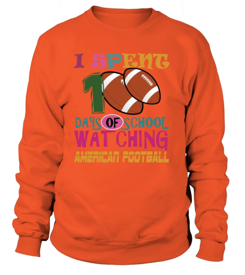 100 days of school watching american football Women's Sweatshirt