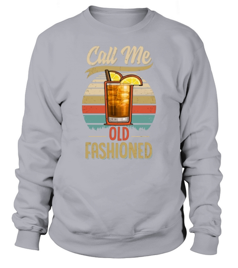 Sunset Vintage Lemon Juice Call Me Old Fashioned Sweatshirt Unisex