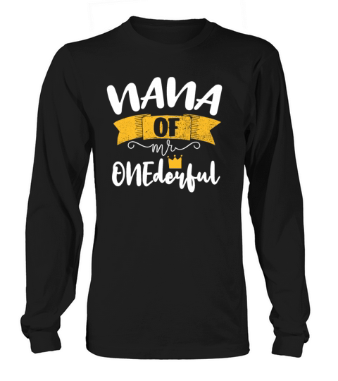 NANA of Mr Onederful 1st Birthday Matching Family Women's Long Sleeve
