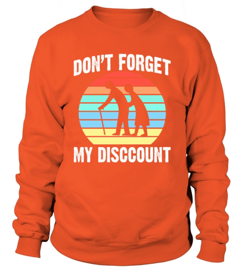 Don t Forget My Discount Women's Sweatshirt