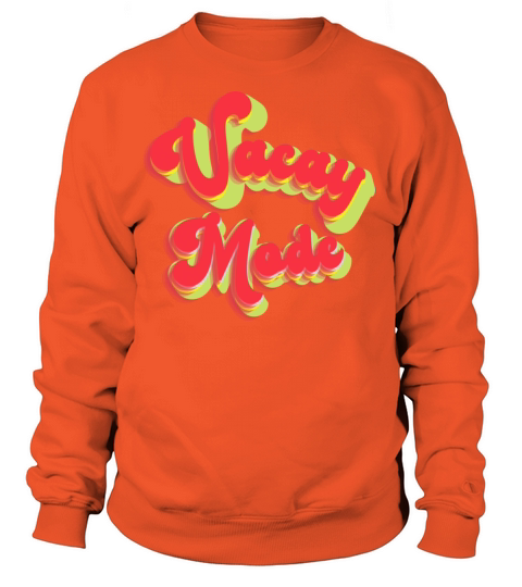 vacay mode 2021 Women's Sweatshirt
