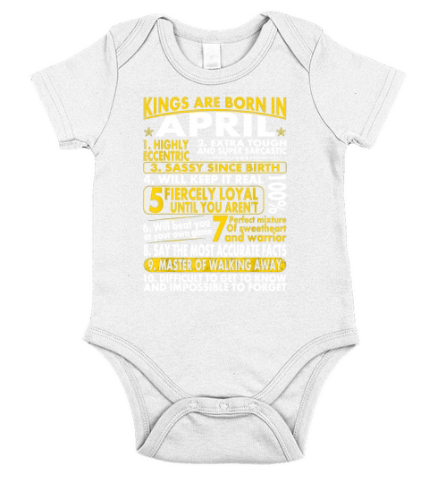 Kings Are Born In April Birth Month Tshirt T-Shirt Short Sleeve Baby One-Piece