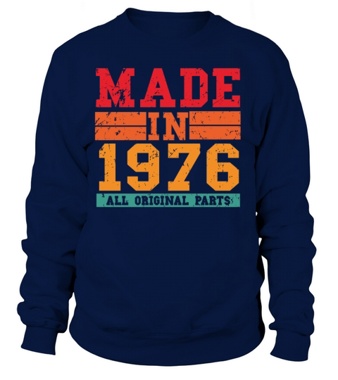 1976 Birthday Vintage Saying Women's Sweatshirt