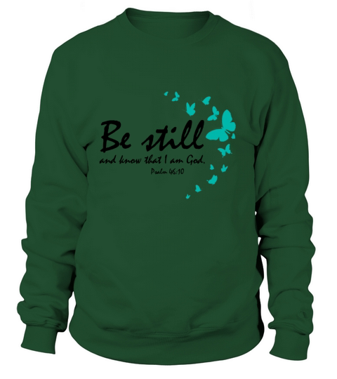Be Still And Know That I Am God Christian Religiou Men's Sweatshirt