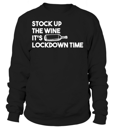 Its lockdown time Women's Sweatshirt