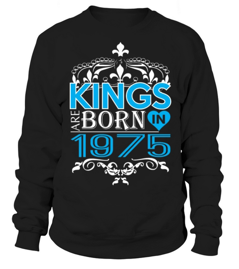 Kings Are Born In 1975 Happy Fathers Day Women's Sweatshirt