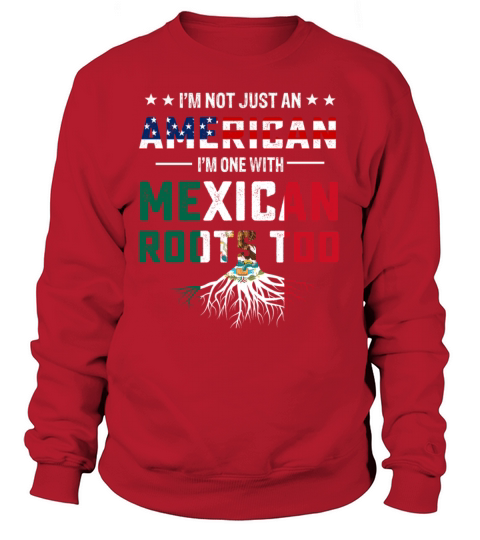 Mexican American roots flag T-shirt Men's Sweatshirt