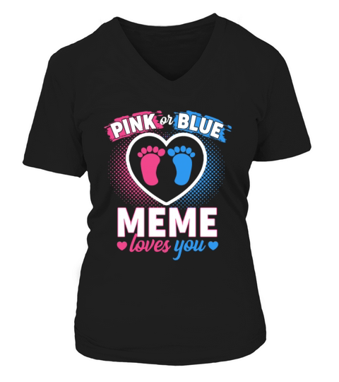 Pink or Blue Meme Loves You Gender Reveal Baby Women's V-Neck T-shirt